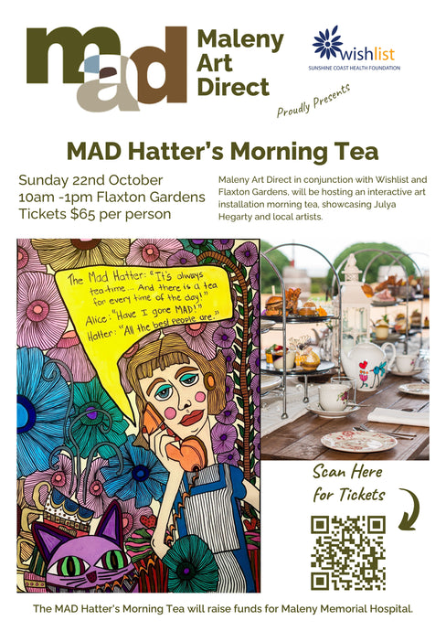 MAD (Maleny Art Direct) Hatter's Morning Tea on Sunday 22nd October,  2023.